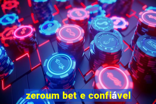 zeroum bet e confiável